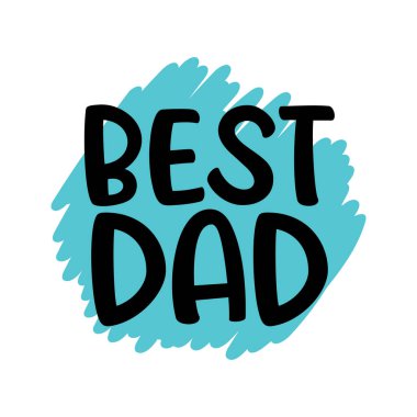 Mavi arka planda izole edilmiş mutlu babalar günü alıntısı. En iyi baba. Tebrikler, rozet vektörü. Tasarımınız için metin.