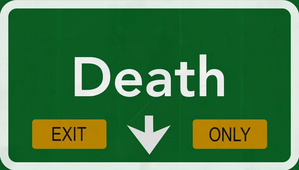 Death Exit Only Road Sign