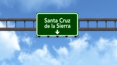 Santa Cruz de la Sierra Bolivya Otoban yol işareti