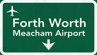 Forth Worth Meacham ABD Uluslararası Havaalanı Otoban yol işareti