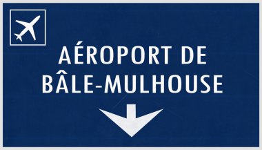 Fransa Almanya İsviçre Euro Havaalanı Otoban işareti