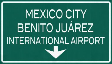 Mexico City Benito Juarez Uluslararası Havaalanı Otoban işareti