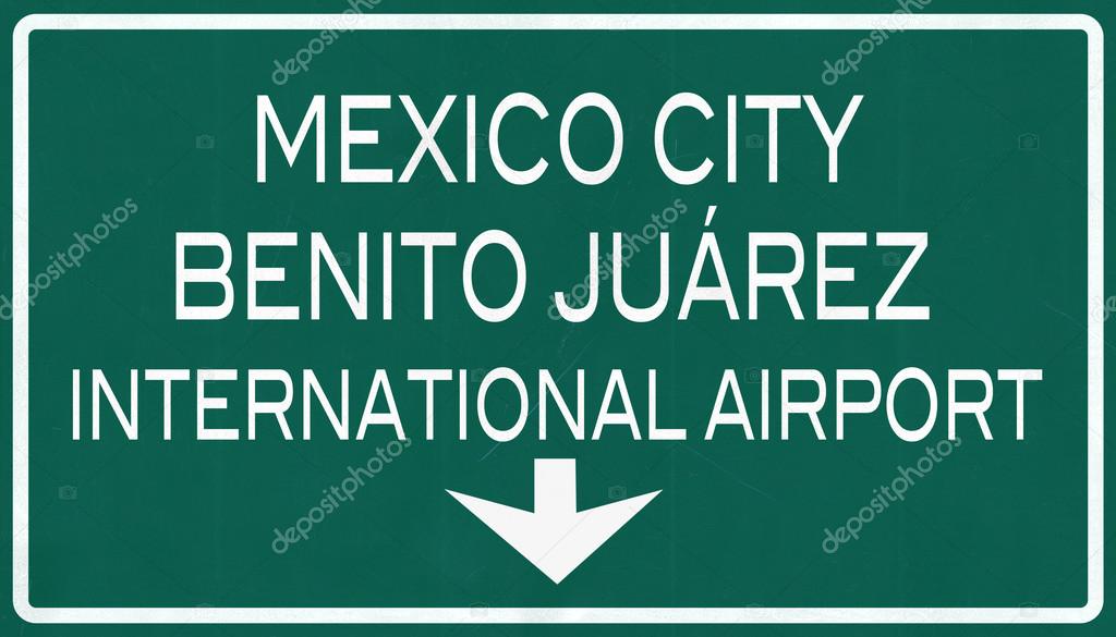 Mexico City Benito Juarez International Airport Highway Sign