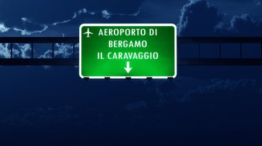 Bergamo İtalya Havaalanı Otoban yol işaret geceleri