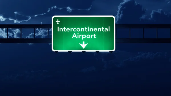 Intercontinental Airport Highway Road Sign at Night — Stock Photo, Image