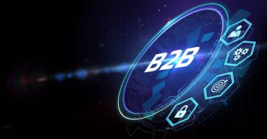 İş, Teknoloji, İnternet ve ağ konsepti. B2B İşletme Teknoloji Pazarlama Konsepti.