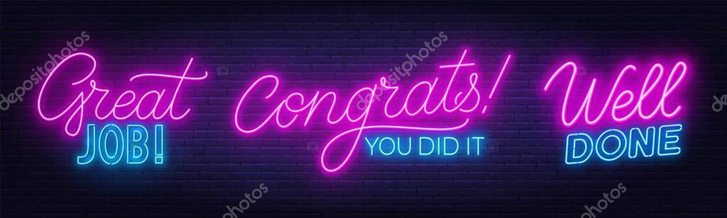 Well done, Great Job, Congrats you did it neon quotes on a brick wall background. Inspirational glowing lettering.