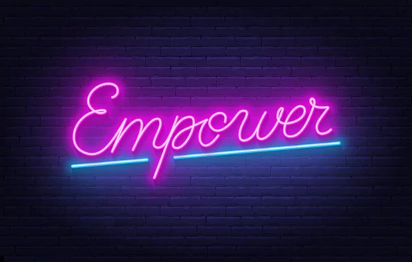 Empower neon felirat téglafal háttér. — Stock Vector