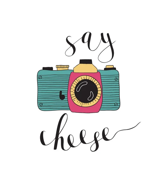 Cámara fotográfica con letras - Diga queso. ilustración dibujada a mano . — Vector de stock