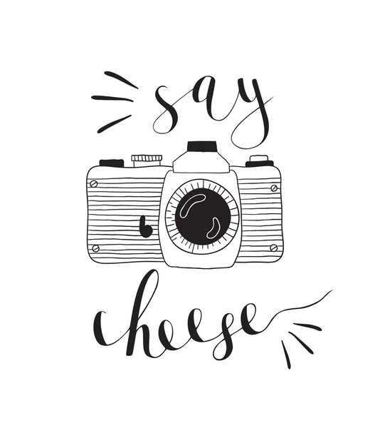 Cámara fotográfica con letras - Diga queso. ilustración dibujada a mano . — Vector de stock