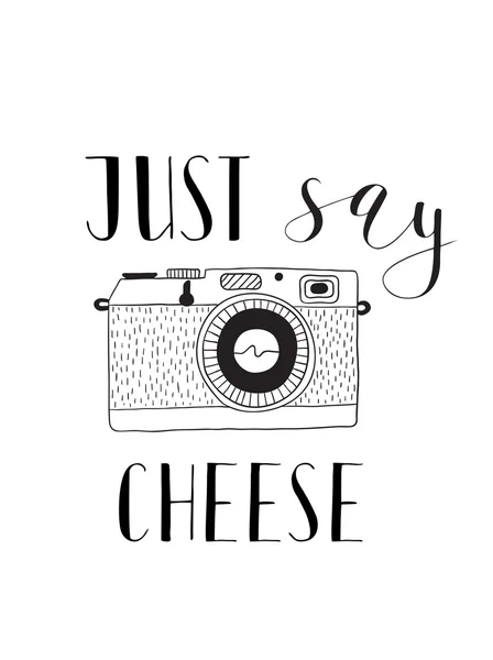 Foto kamera med bokstäver - säger bara ost. Handritad illustration. — Stock vektor