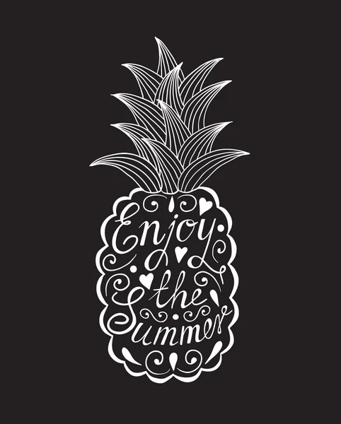 Ananas mit Motivationsaufschrift. den Sommer genießen. — Stockvektor