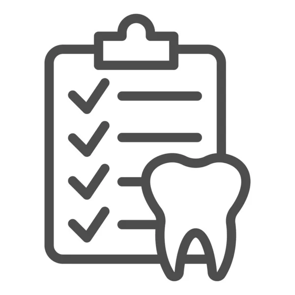 Lista de verificación dental e icono de la línea de dientes, concepto de rutina de higiene, señal de informe de diagnóstico de dientes sobre fondo blanco, portapapeles con icono de diente humano en estilo de esquema. Gráficos vectoriales. — Archivo Imágenes Vectoriales