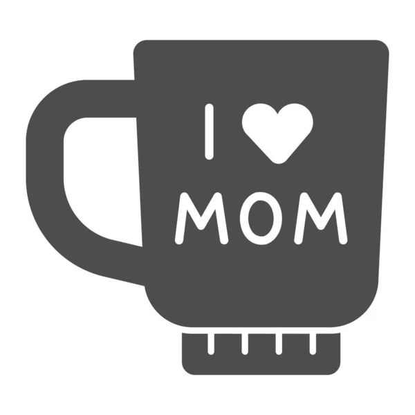 Чаша - я люблю материнську цілісну ікону, концепцію матерів, денну ознаку чашки кави на білому фоні, ікону гарячого напою в стилі гліф для мобільного концепту та веб-дизайну. Векторна графіка. — стоковий вектор