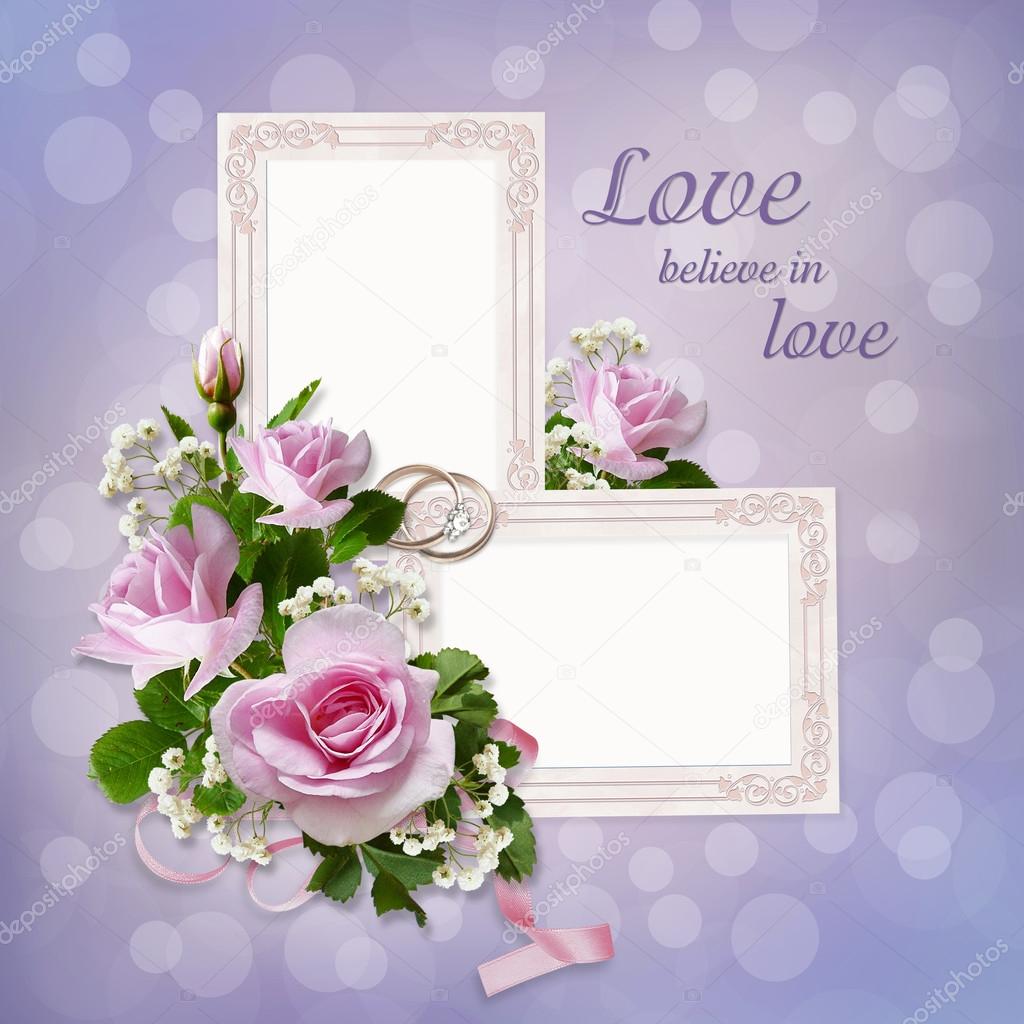 Beautiful background with frame, roses and wedding rings