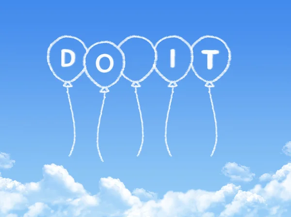 Cloud shaped as do it Message — Stock Photo, Image