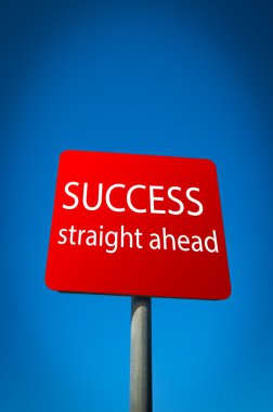 Success Straight Ahead sign 