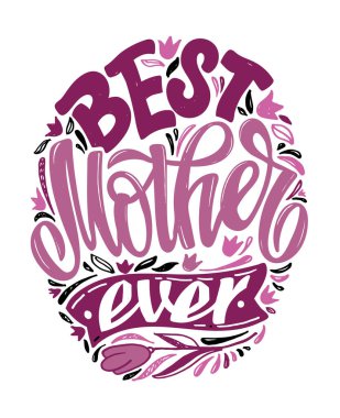 Gelmiş geçmiş en iyi baba / anne. Babalar Günün kutlu olsun, Anneler Günün kutlu olsun. Güzel el yazısı etiketi. Pankart, poster, tişört tasarımı için harf sanatı.