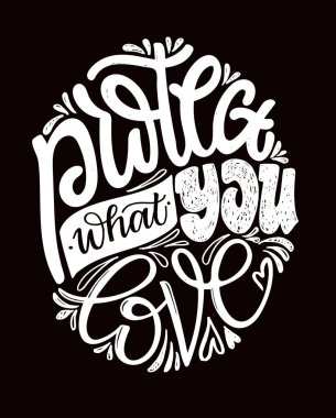 Motivasyon harfi alıntısı. Sevimli el çizimi afiş, tişört tasarımı posteri. Kaligrafi poster sanatı.