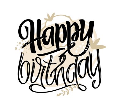 Doğum günün kutlu olsun. Güzel el yazısı karalamaları. Doğum günü partisi etiketi.