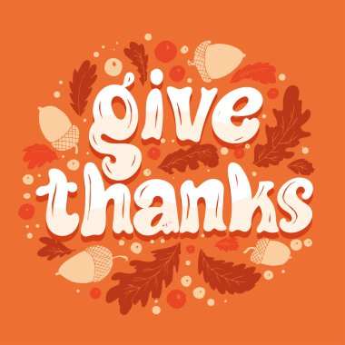 Şükran Günü 'n kutlu olsun. Minnettar ol. Sevimli ol. Tişört izi, kupa, çanta için. % 100 elle çizilmiş vektör