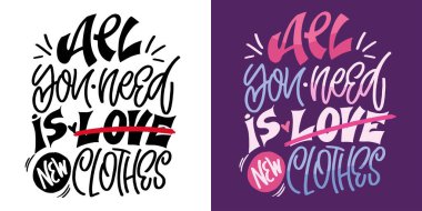 Funny hand drawn doodle lettering quote about style, outfit, clothes. Lettering for t-shirt design, mug print, bag print, clothes fashion. 100% hand drawn vector image.