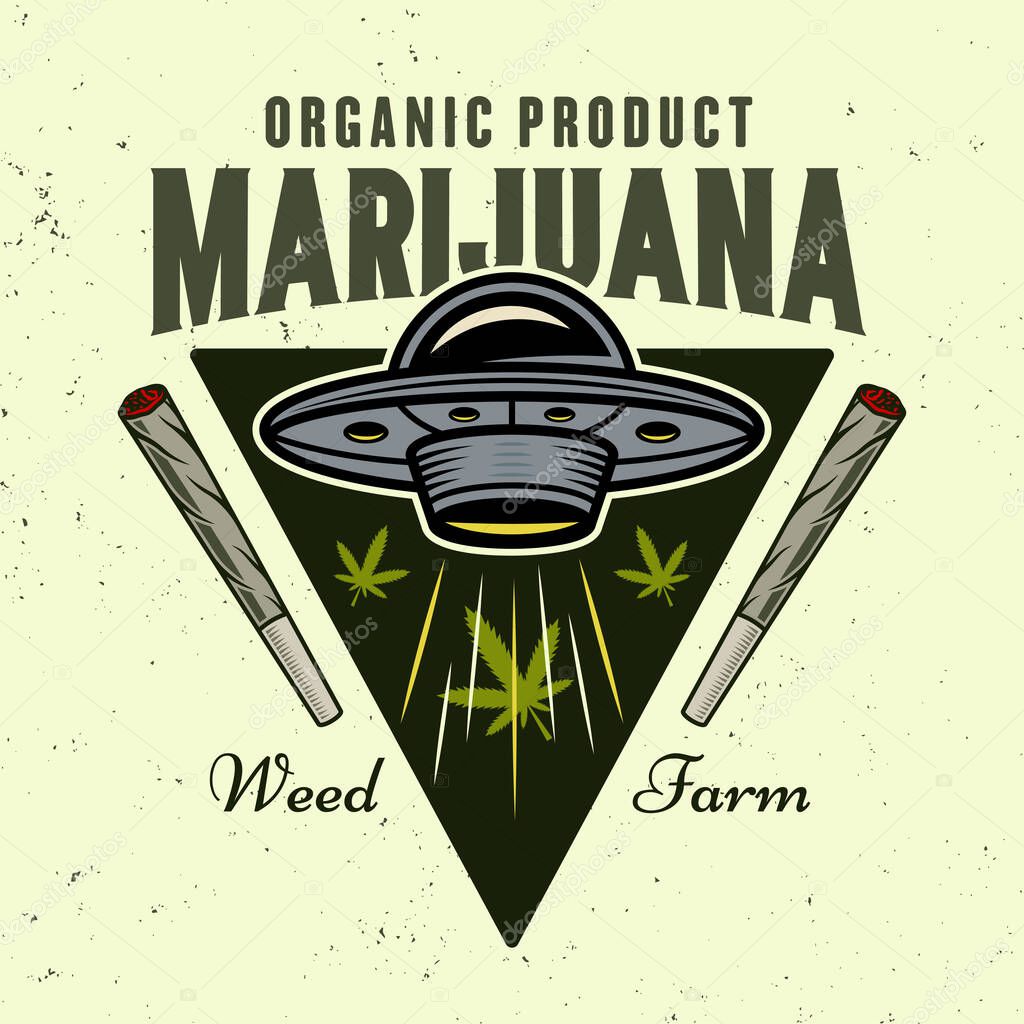 Ufo stealing marijuana leaves vector emblem, badge, label or logo for cannabis growing company in colorful style isolated on light background