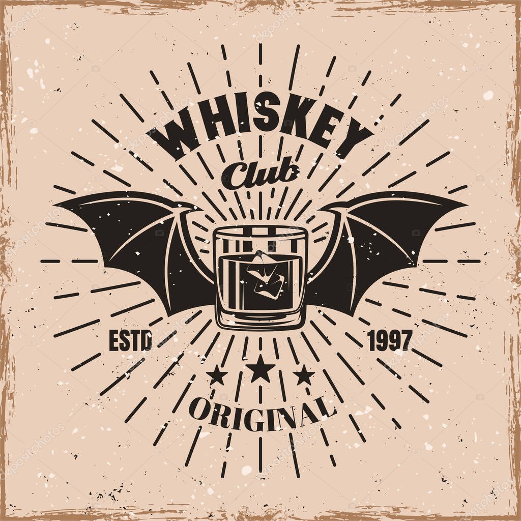 Whiskey glass witch bat wings and rays vector emblem, badge, label or logo in vintage style on background with removable grunge textures on separate layers