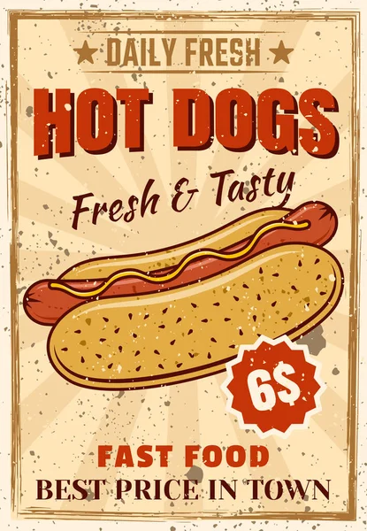 Cartel publicitario de color perrito caliente en estilo vintage para institución de comida rápida con texturas grunge y texto de muestra en capas separadas — Vector de stock