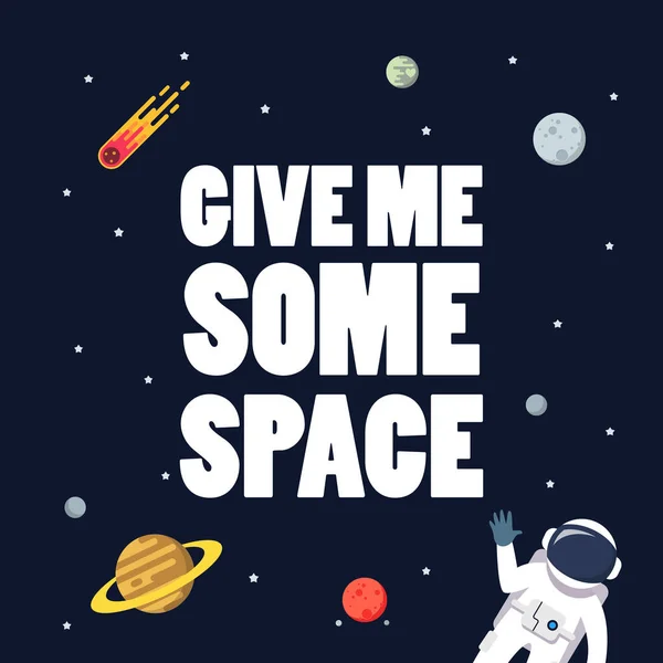 Dame Eslogan Espacial Con Fondo Espacial Estrellas Planetas Fondo Galaxia — Archivo Imágenes Vectoriales