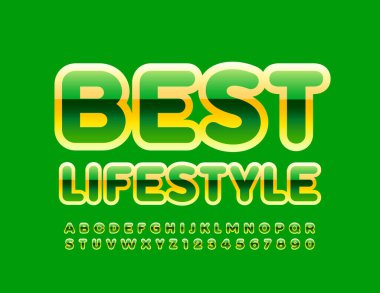 Vektör konsepti En İyi Yaşam Tarzı Parlak Yazı Tipi. Yeşil ve Sarı Alfabe Harfleri ve Sayıları