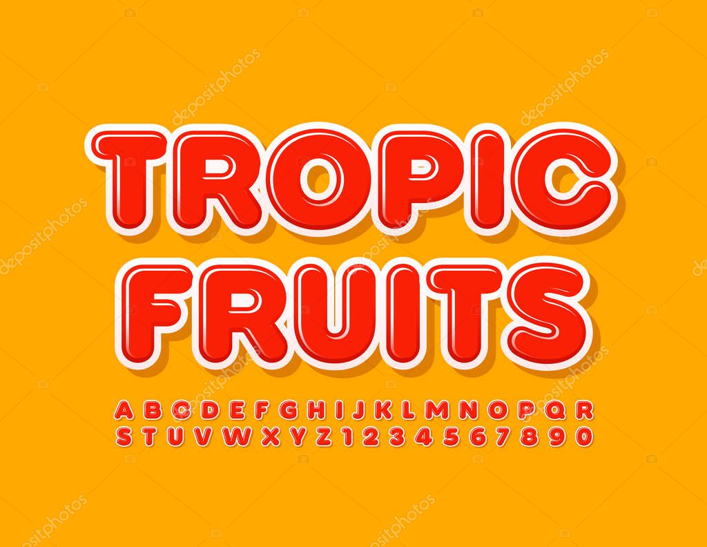 Vector bright sign Tropic Fruits. Red glossy Font. Creative set of Alphabet Letters and Numbers