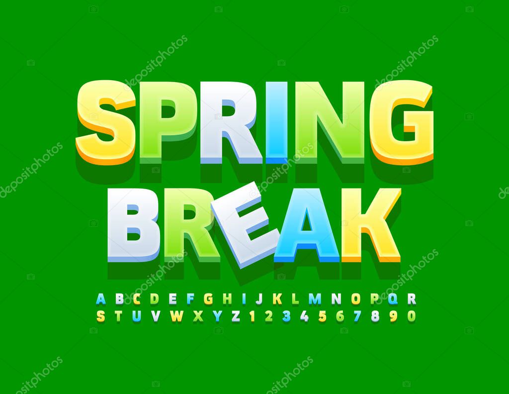 Vector modern banner Spring Break. Colorful 3D Font. Creative Alphabet Letters and Numbers set