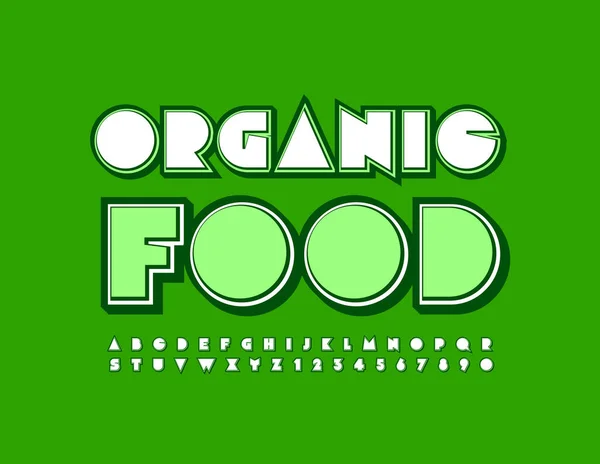 Vetor Original Signo Alimentos Orgânicos Fonte Brilhante Moda Letras Números — Vetor de Stock