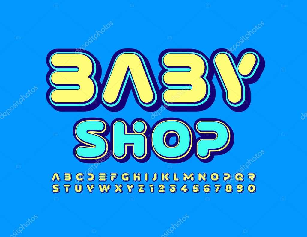 Vector cute banner Baby Shop with Colorful trendy Font. Bright modern Alphabet Letters and Numbers