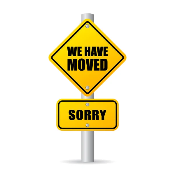 Have Moved Vector Sign — Stock Vector