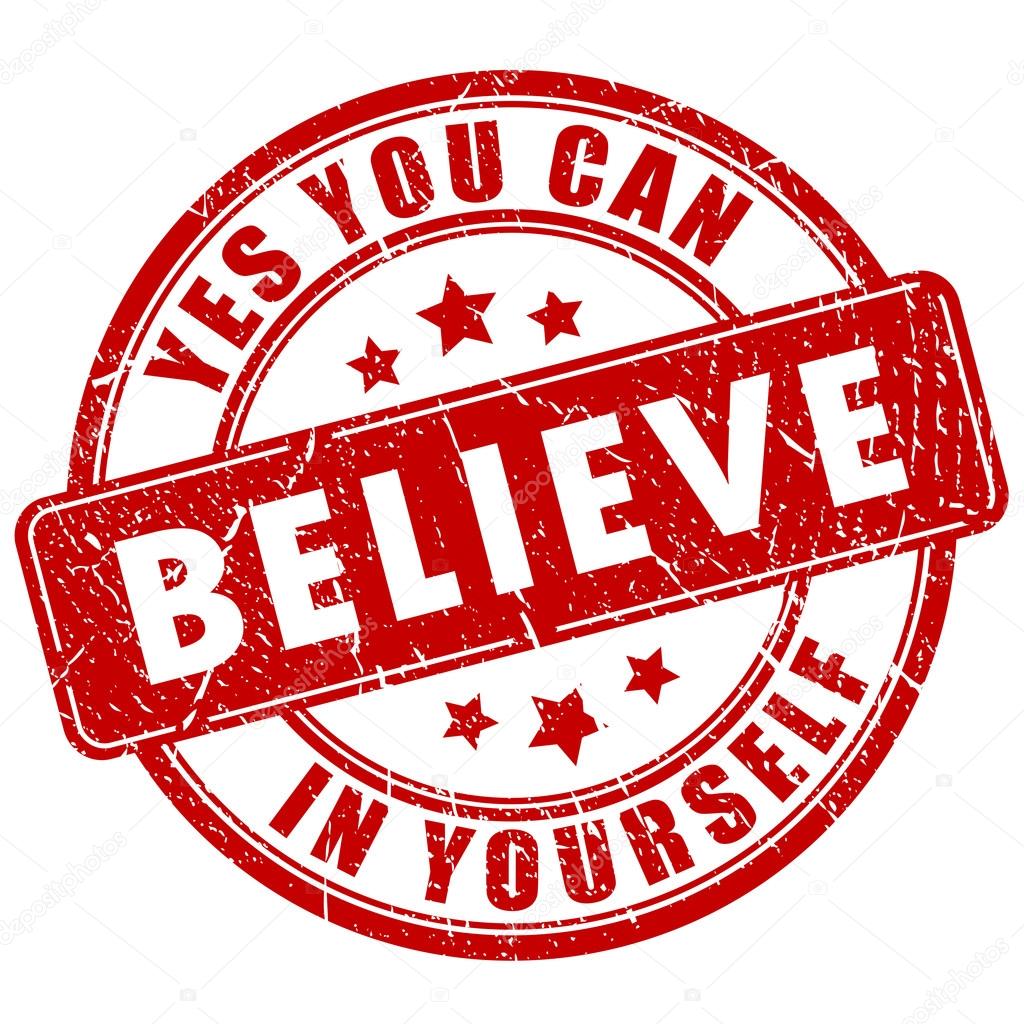 Believe in yourself, motivational stamp illustration isolated on white background