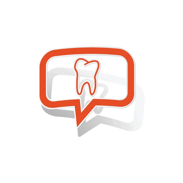 Tooth message sticker, orange — Stock Vector