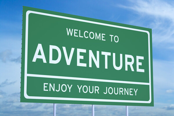 Welcome to adventure concept