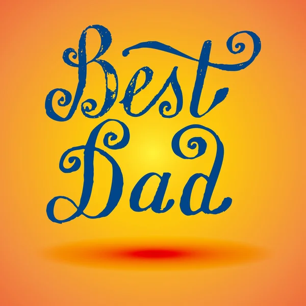 Beste papa. Vector handgeschreven letters, t-shirt print ontwerp, typografisch samenstelling. Happy Fathers Day — Stockvector