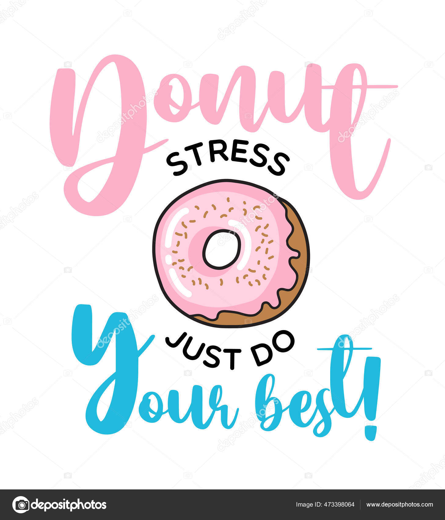 https://st2.depositphotos.com/1457895/47339/v/1600/depositphotos_473398064-stock-illustration-donut-stress-just-do-your.jpg
