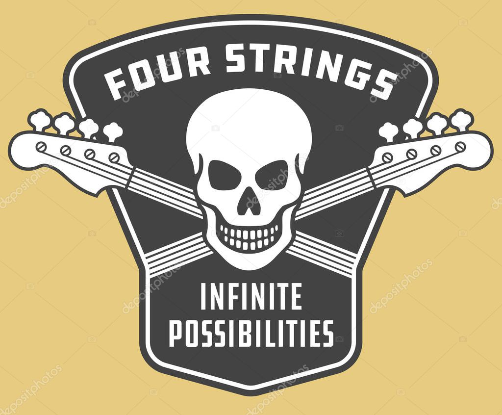 Bass guitar badge or emblem. Vector illustration of crossed bass guitar necks with skull. Four strings infinite possibilities.