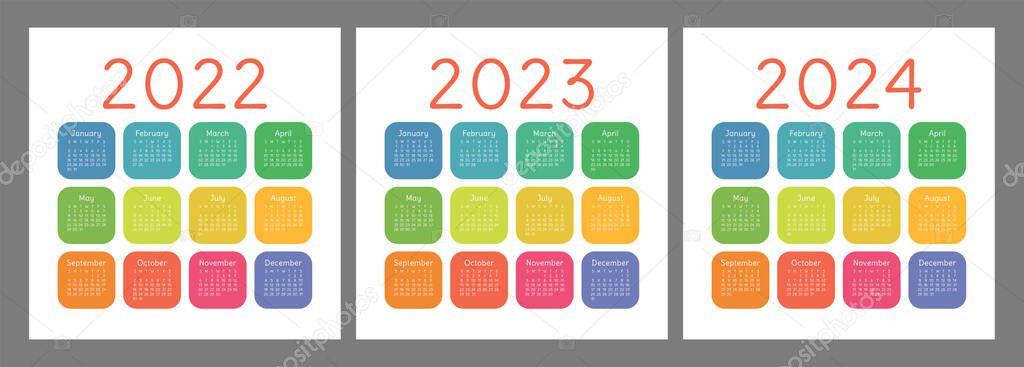 Calendar 2022, 2023 and 2024 years. English colorful vector set. Square wall or pocket calender template. Design collection. New year. Week starts on Sunday
