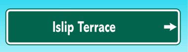 Islip Terrace 'ı gösteren bir Amerikan yol tabelası.