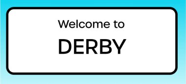 Sizi Derby 'de karşılayan İngiliz yol tabelasının grafiksel bir yanılsaması.