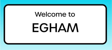 Egham 'a hoş geldiniz diyen bir İngiliz yol tabelasının grafiksel bir yanılsaması.