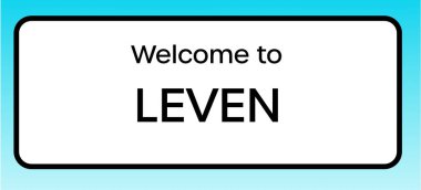 Leven 'e hoş geldiniz diyen bir İngiliz yol tabelasının grafiksel görüntüsü.