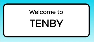 Sizi Tenby 'de karşılayan İngiliz yol tabelasının grafiksel bir yanılsaması.