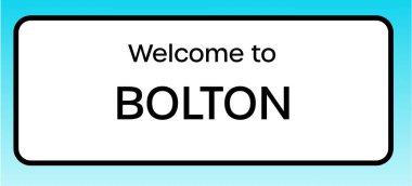 Bolton 'a hoş geldiniz diyen bir İngiliz yol tabelasının grafiksel görüntüsü.