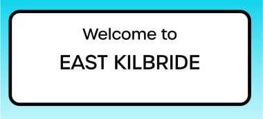 Doğu Kilbride 'a hoş geldiniz diyen İngiliz yol tabelasının grafiksel bir yanılsaması.